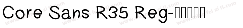 Core Sans R35 Reg字体转换